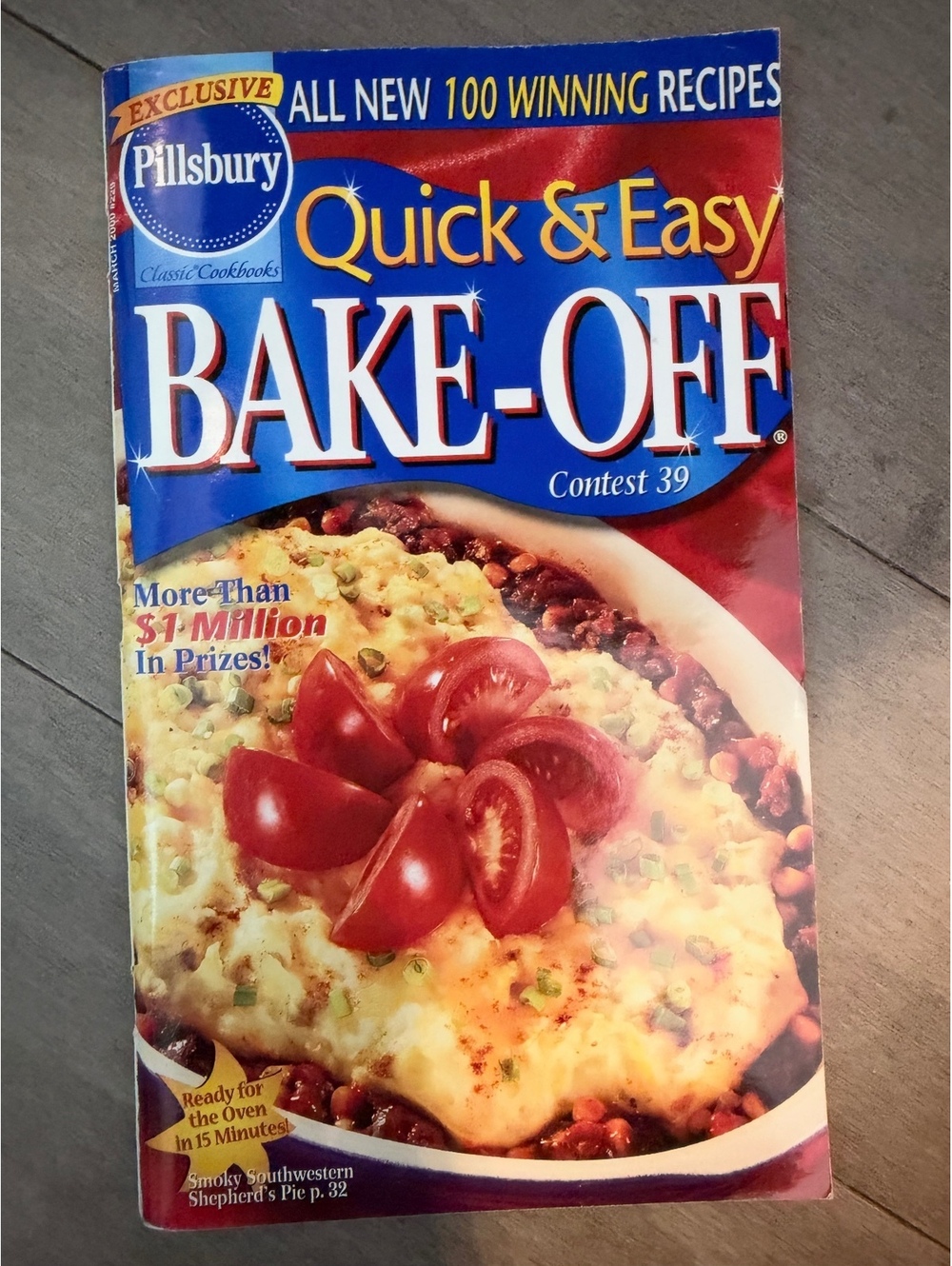 Pillsbury Quick & Easy Bake-Off Contest 39 Cookbook with 100 Winning Recipes